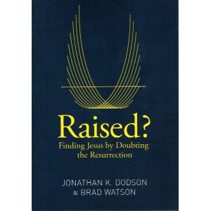 Raised? by Jonathan Dodson and Brad Watson